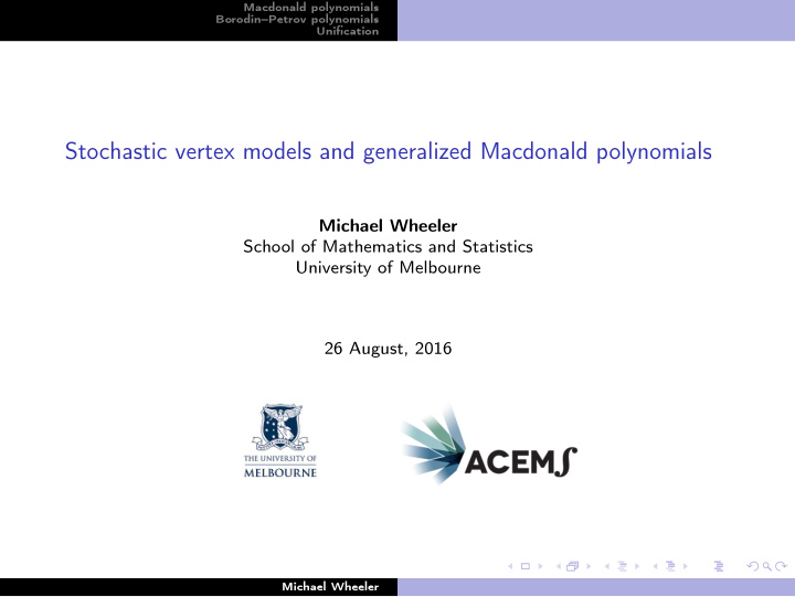 stochastic vertex models and generalized macdonald