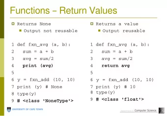 F  u  n  c  t  i  o  n  s    R  e  t  u  r  n  V  a  l  u  e  s  Returns None  Returns a