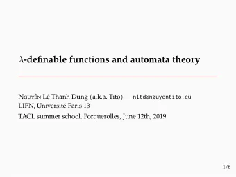 -defjnable functions and automata theory Nguyn L Thnh Dng (a.k.a. Tito)