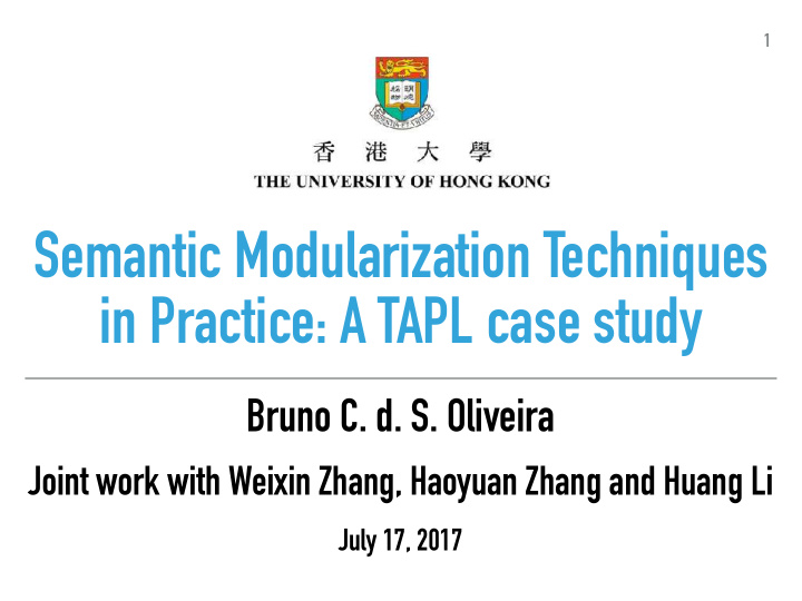 semantic modularization techniques in practice a tapl