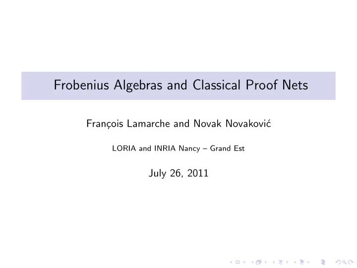 frobenius algebras and classical proof nets
