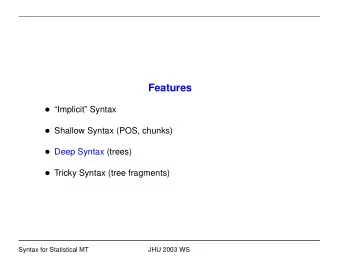 log ( parseProb )  (Alex)  log ( parseProb / trigramProb )  (Anoop) Result: worse than