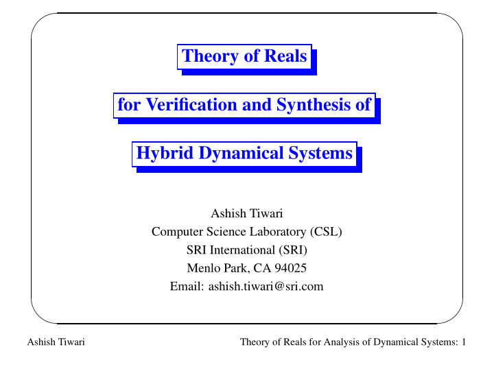 theory of reals for verification and synthesis of hybrid