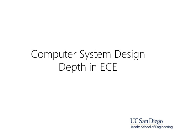 computer system design depth in ece computer system