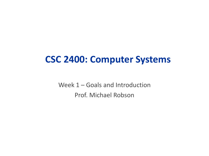 csc 2400 computer systems