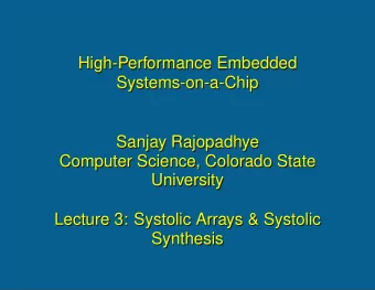 High-Performance Embedded  High-Performance Embedded  Systems-on-a-Chip  Systems-on-a-Chip  Sanjay