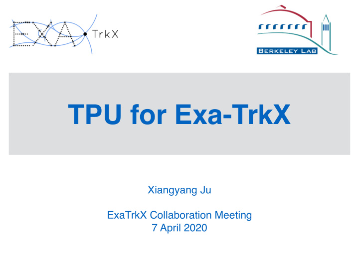 tpu for exa trkx
