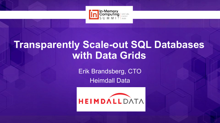 transparently scale out sql databases with data grids