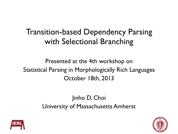 transition based dependency parsing with selectional