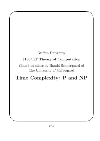 Time Complexity: P and NP      17-0      Big-Oh Notation  Recall that g = O ( f ) iff n