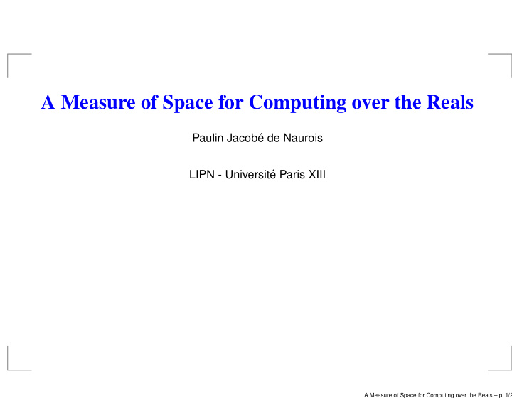 a measure of space for computing over the reals