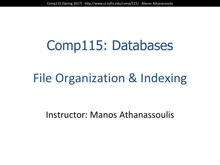 comp115 databases file organization indexing