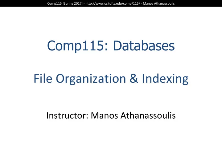 comp115 databases file organization indexing