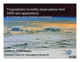 Tropospheric humidity observations from  Tropospheric humidity observations from  AIRS and