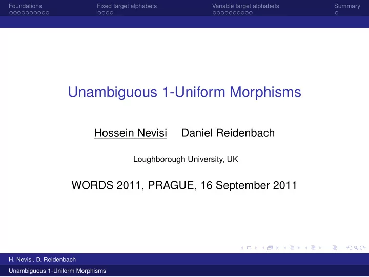 unambiguous 1 uniform morphisms