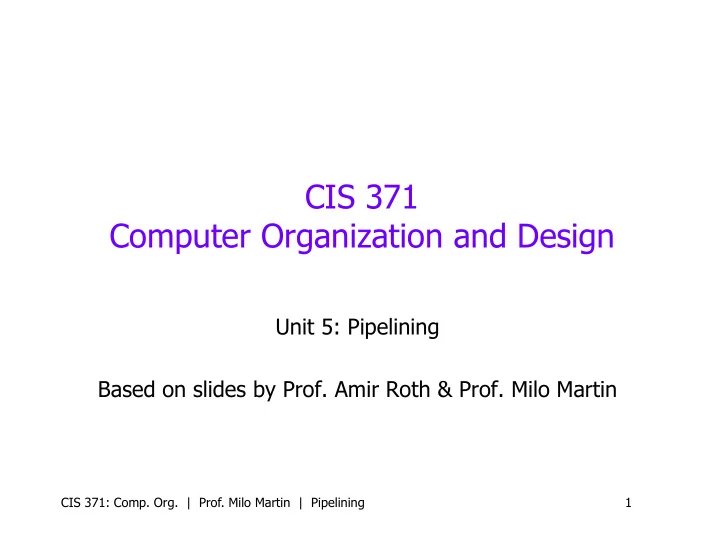 cis 371 computer organization and design