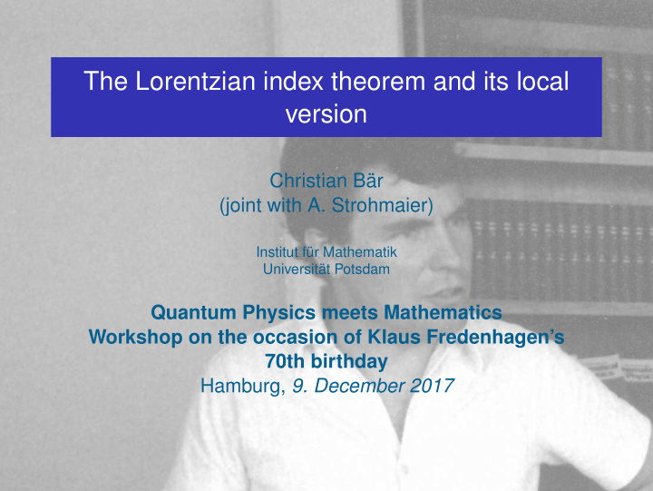 the lorentzian index theorem and its local version