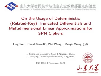On the Usage of Deterministic  (Related-Key) Truncated Differentials and  Multidimensional Linear