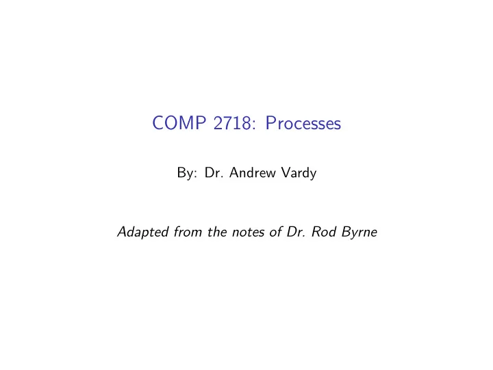 comp 2718 processes