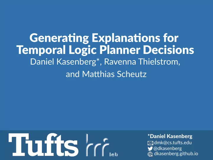 generatjng explanatjons for temporal logic planner