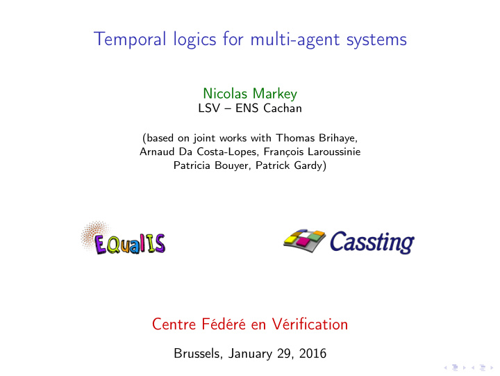 temporal logics for multi agent systems