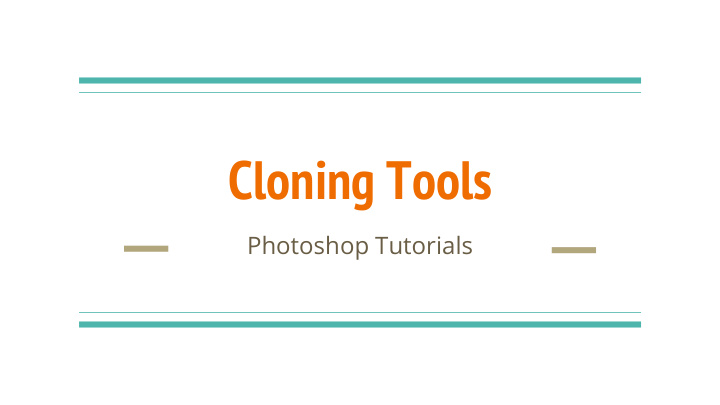cloning tools