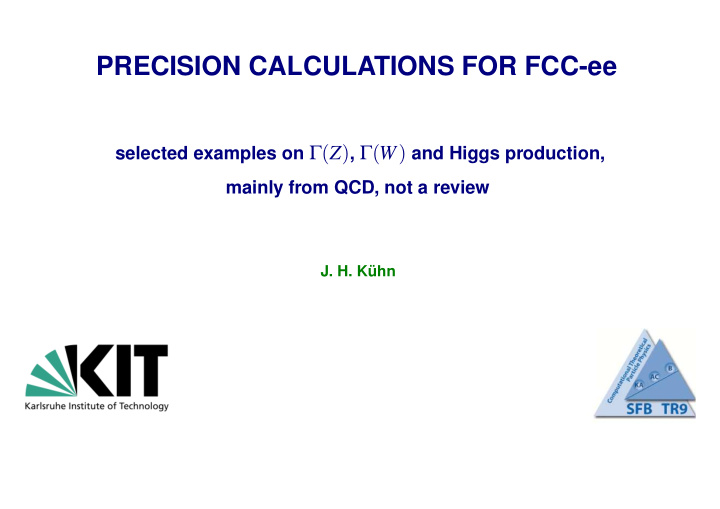 precision calculations for fcc ee