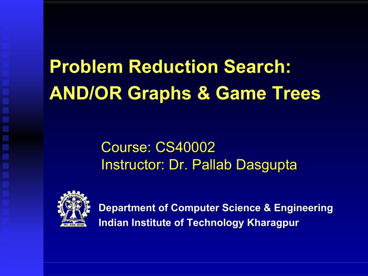 problem reduction search problem reduction search and or