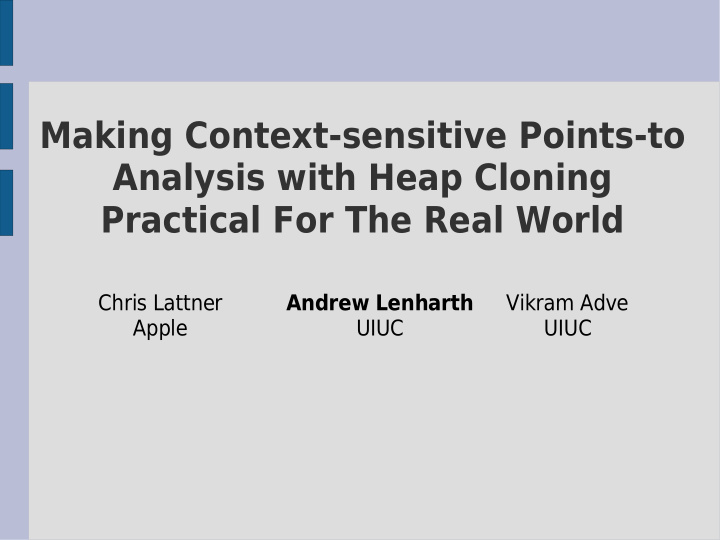 making context sensitive points to analysis with heap