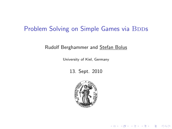 problem solving on simple games via bdd s