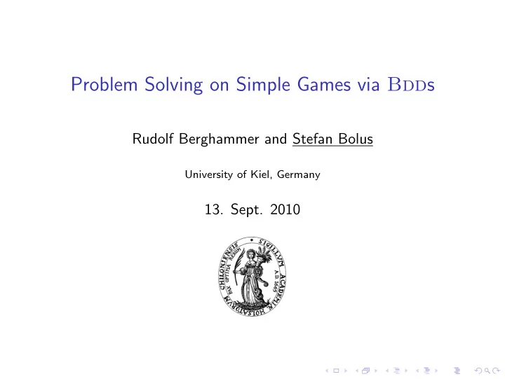 problem solving on simple games via bdd s