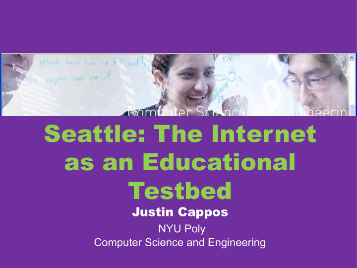 seattle the internet as an educational testbed