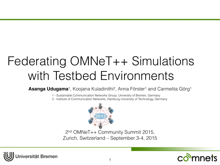 federating omnet simulations with testbed environments