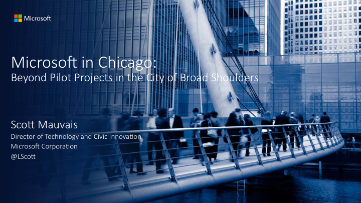 microso in chicago beyond pilot projects in the city of