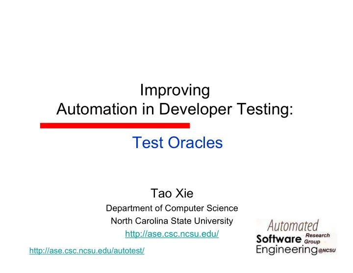 improving automation in developer testing test oracles