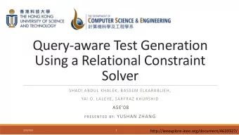 Query-aware Test Generation  Using a Relational Constraint  Solver  SHADI ABDUL KHALEK, BASSEM