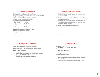 1  Task: Convert RTF to HTML  Builder: Separation of Concerns  read in an RTF file and build an