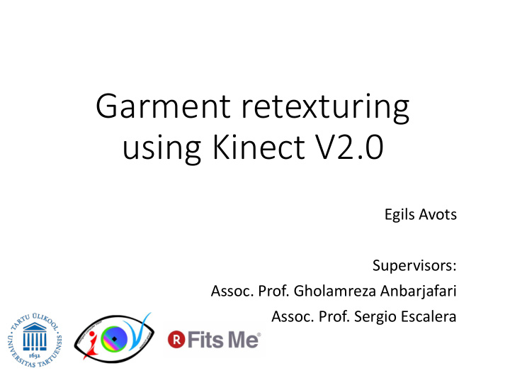 garment retexturing using kinect v2 0