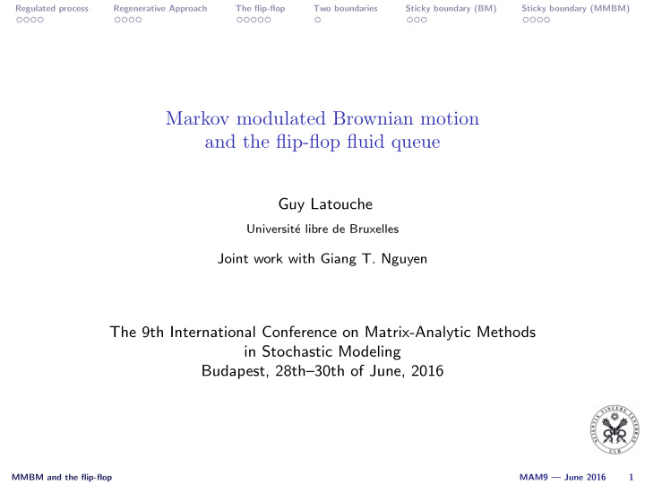 markov modulated brownian motion and the flip flop fluid