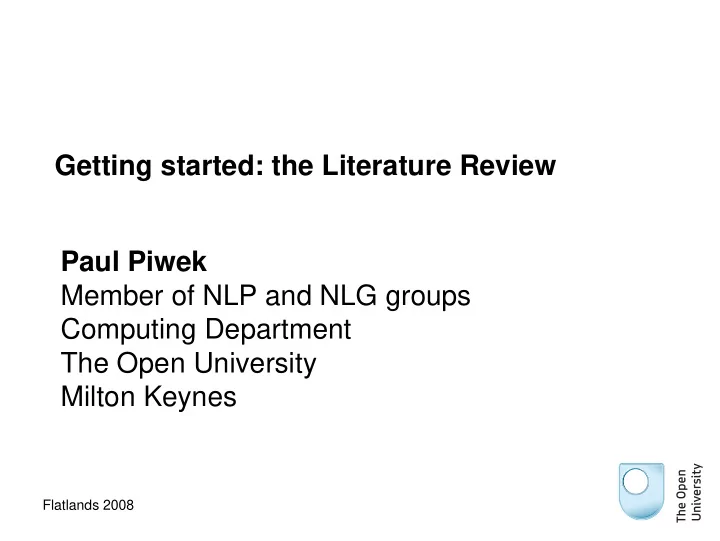 getting started the literature review paul piwek member
