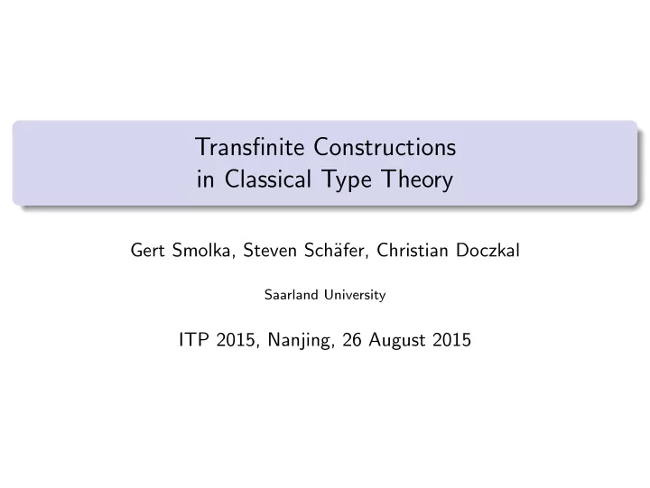 transfinite constructions in classical type theory
