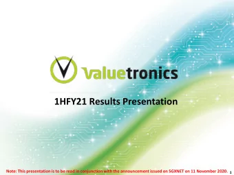 1HFY21 Results Presentation Note: This presentation is to be read in conjunction with the