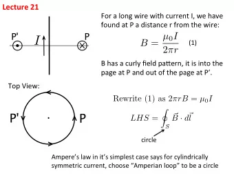 I  (1)   2  r  B  has  a  curly  field  pa=ern,  it  is  into  the