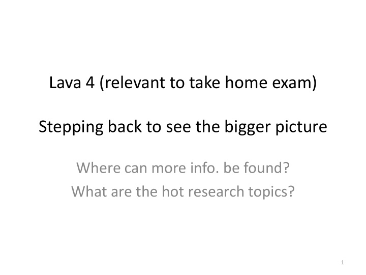 lava 4 relevant to take home exam stepping back to see