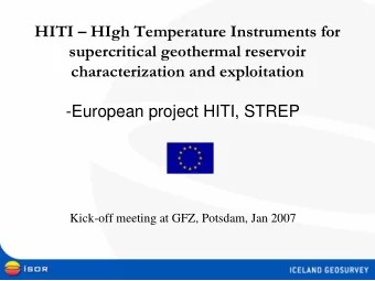 HITI  HIgh Temperature Instruments for  supercritical geothermal reservoir  characterization and