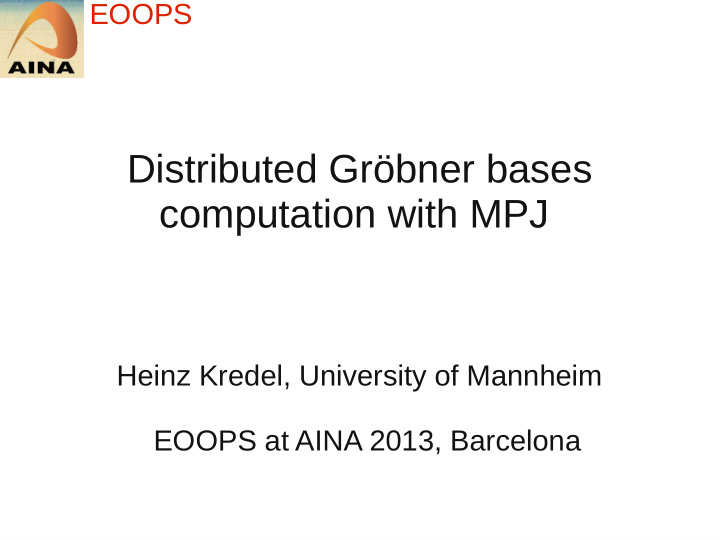 distributed gr bner bases computation with mpj