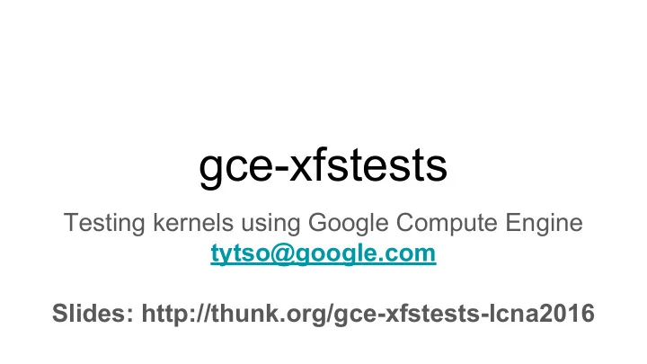 gce xfstests