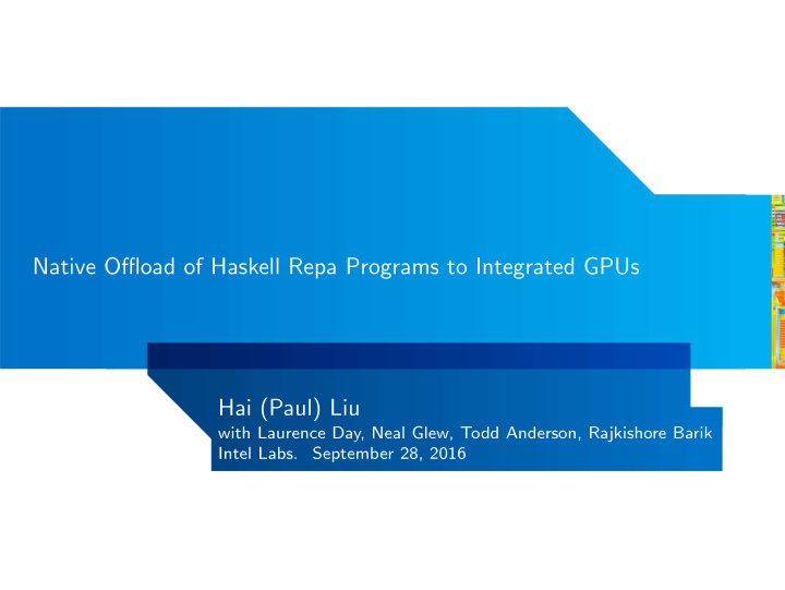native offload of haskell repa programs to integrated
