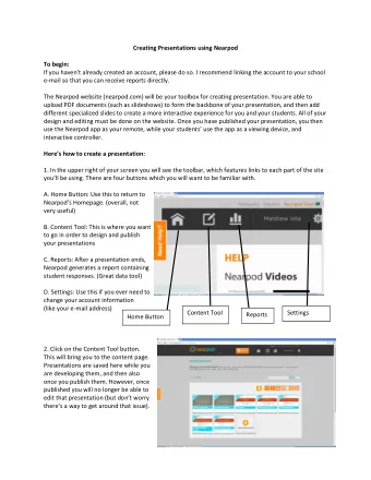 Creating Presentations using Nearpod  To begin:  If you havent already created an account,