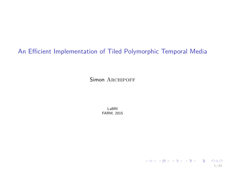 an efficient implementation of tiled polymorphic temporal